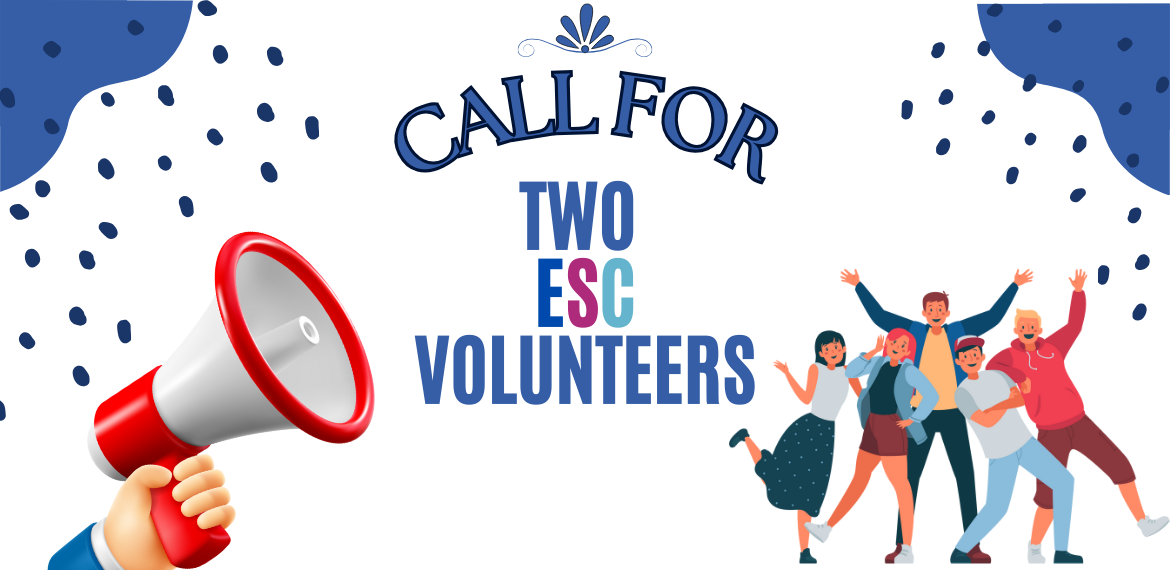 Call for 2 ESC Volunteers!